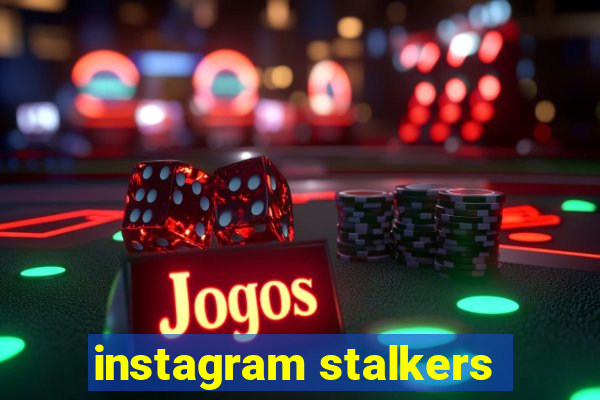 instagram stalkers